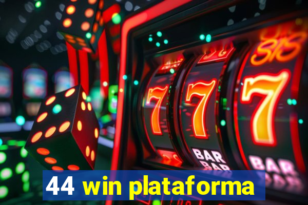 44 win plataforma